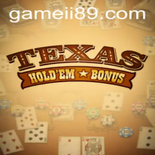 Mastering Texas Holdem Bonus: A Guide to the Game